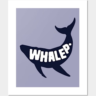 Whalep Funny Whale Pun Posters and Art